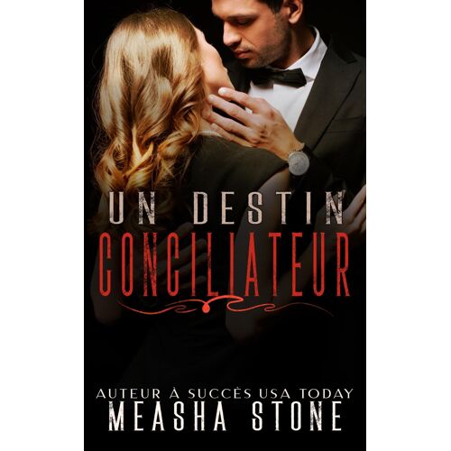 Un Destin Conciliateur: Une Romance Sombre Dun Mariage Arrangé Par Des Familles Mafieuses (Épouses De La Mafia)
