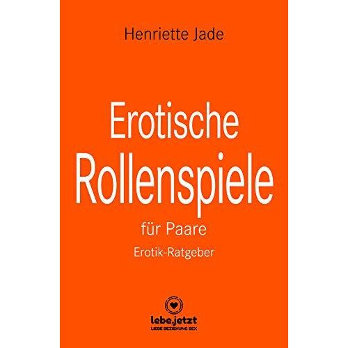 Erotische Rollenspiele Für Paare | Erotischer Ratgeber