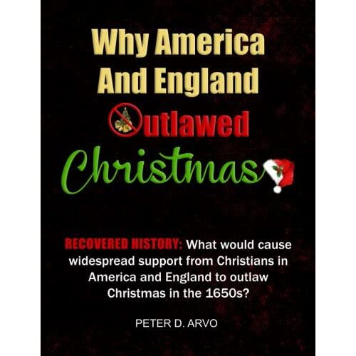 Why America And England Outlawed Christmas