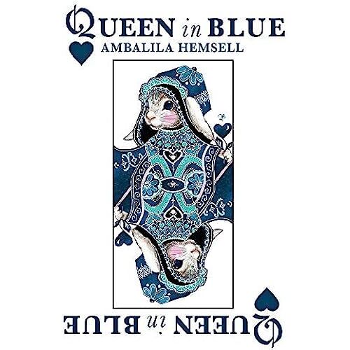 Queen In Blue: Volume 1