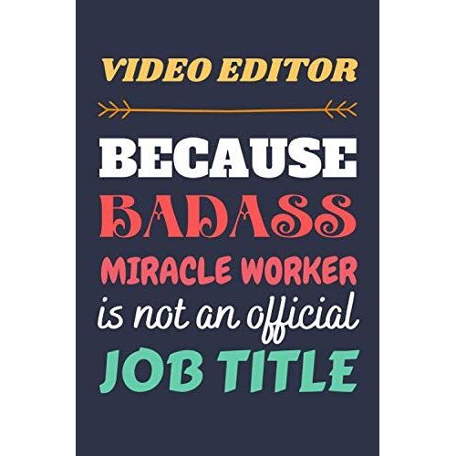 Video Editor Gifts: Blank Lined Notebook Journal Diary Paper, An Appreciation Gift For Video Editor To Write In (Volume 2)