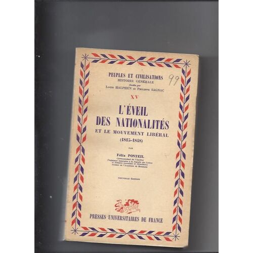 L'éveil Des Nationalités Et Le Mouvement Libéral (1815-1848)