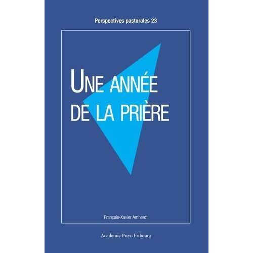 Une Année De La Prière