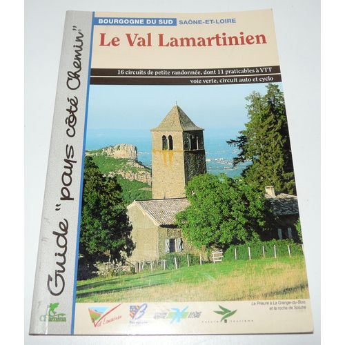 Le Val Lamartinien - 16 Circuits De Petite Randonnée, Dont 11 Praticables À Vtt, Voie Verte, Circuit Auto Et Cyclo