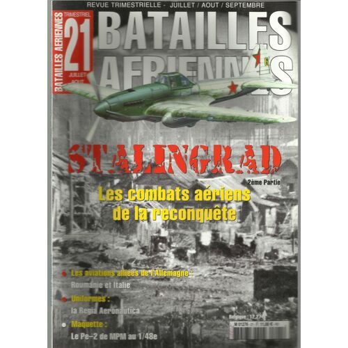 Batailles Aeriennes  N° 21 : Stalingrad - 2 Eme Partie