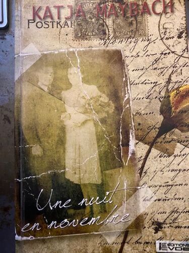 "Une Nuit En Novembre" Katja Maybach.