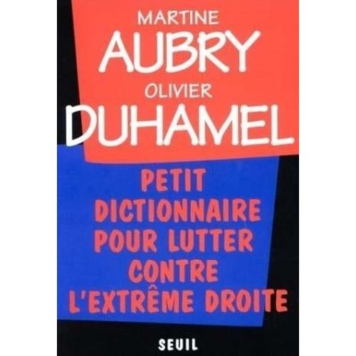 Petit Dictionnaire Pour Lutter Contre L'extreme Droite