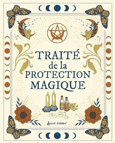 Traité De La Protection Magique