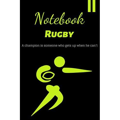 Notebook For Rugby: Notebook / Journal Rugby Trainers : Blank Lined Journal/Notebook For Rugby Trainer, Rugby Practitioner, Perfect Rugby Trainer ... Anniversary, Valentine's Day And Christmas