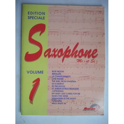 Saxophone Mi Et Si Edition Spéciale Volume 1