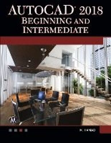 Autocad 2018 Beginning And Intermediate