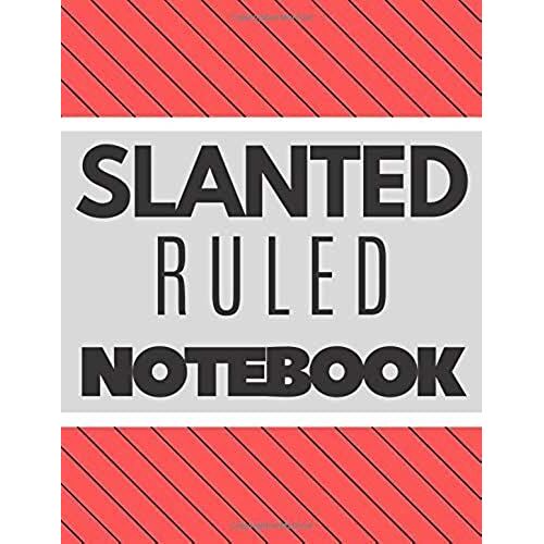 Slanted Ruled Notebook: Caligraphy Kits For Beginners, Left Handed Writing, Journal Left Handed, Handwriting Left Handed, Handwriting For Lefties, Leftie, Left Handed Composition Notebooks (110 Pages,