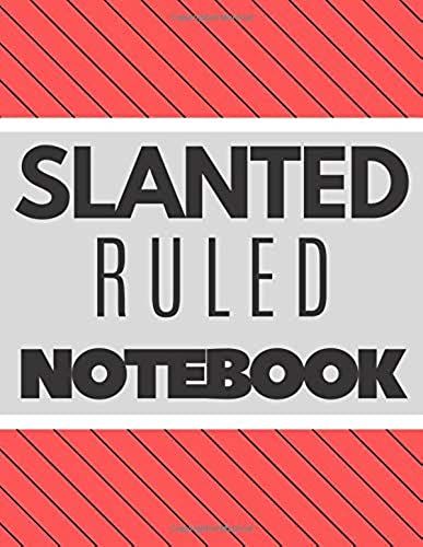 Slanted Ruled Notebook: Caligraphy Kits For Beginners, Left Handed Writing, Journal Left Handed, Handwriting Left Handed, Handwriting For Lefties, Leftie, Left Handed Composition Notebooks (110 Pages,