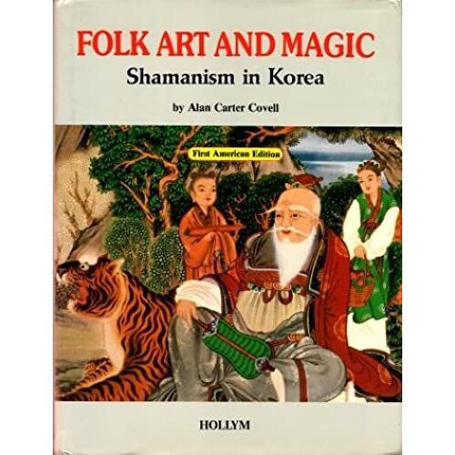 Folk Art And Magic: Shamanism In Korea