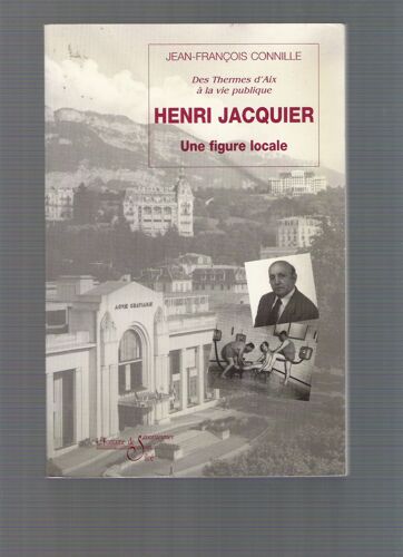 Henri Jacquier, Une Figure Locale
