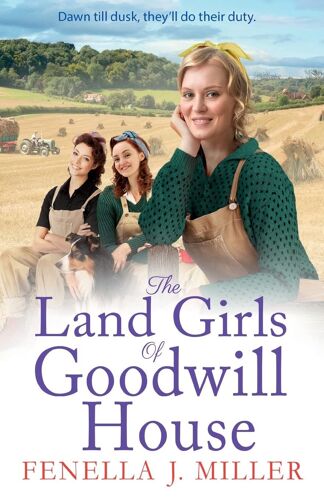 The Land Girls Of Goodwill House