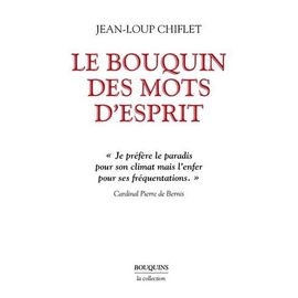 Le Bouquin Des Mots D'esprit - Et Petit Dictionnaire Des Mots Retrouvés - Le Cafard Laqué - Perles De Librairies