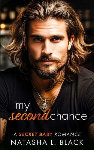 My Second Chance: A Secret Baby Romance (Southern Heat)