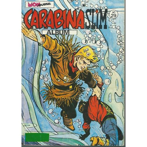 ( Les Aigles Volants + Buffalo Bill + Carabina Slim ) Album Relié / Recueil Carabina Slim N° 29 : Carabina Slim N° 113 ( 10 Avril 1977 ) + N° 114 + N° 115 ( 10 Octobre 1977 )