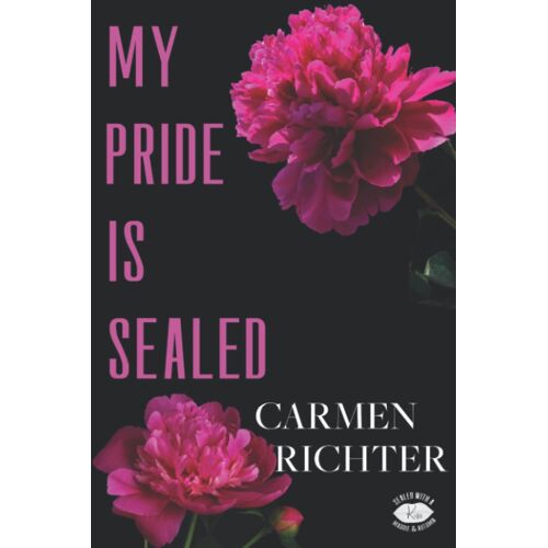 My Pride Is Sealed (Special Edition Paperback)