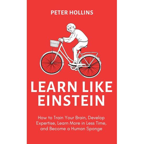 Learn Like Einstein (2nd Ed.)