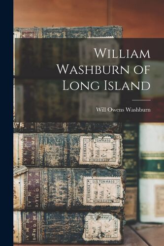 William Washburn Of Long Island