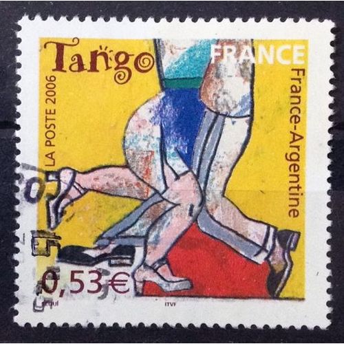 France-Argentine - Le Tango - Danseurs 0,53 (Très Joli N° 3932) Obl - France Année 2006 - Brn83 - N31627