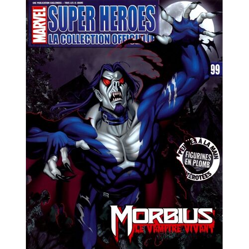 Marvel Super Héroes La Collection Officielle  N° 99 : Morbius (Revue Vendue Sans Figurine)
