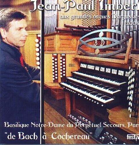 De Bach À Cochereau - Cochereau : Improvisations Sur Des Versets De Vêpres