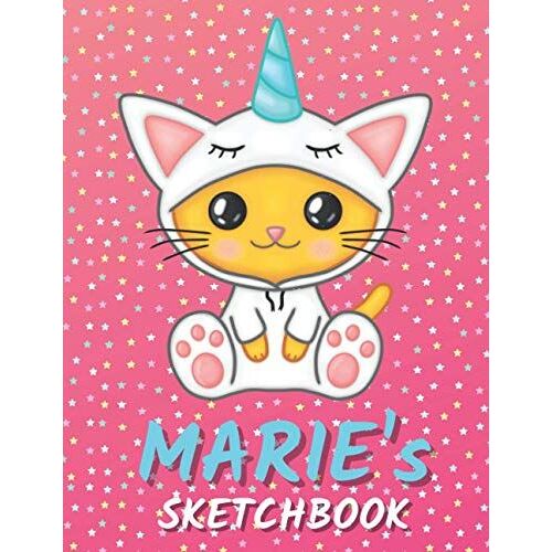 Marie's Sketchbook: Cute Unicorn Personalized Notebook For Drawing, Writing, Doodling And Sketching Gift For Marie