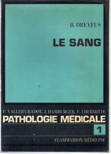 La Patholgie Médicale 1 : Le Sang
