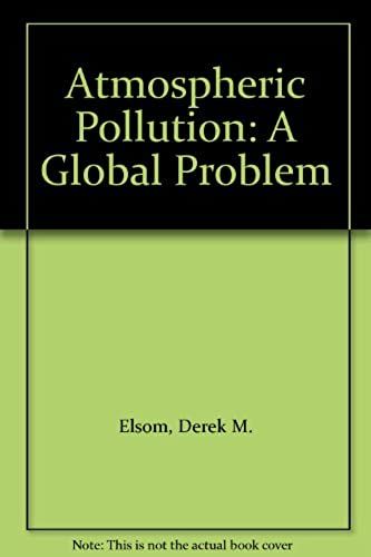Atmospheric Pollution: A Global Problem
