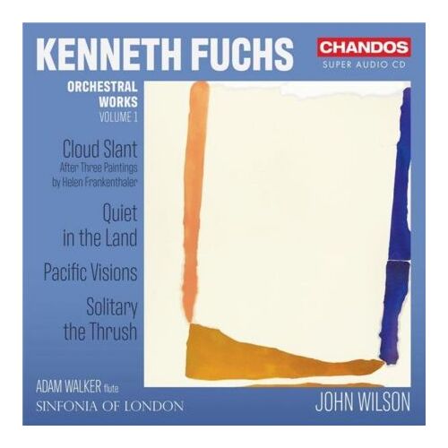 Kenneth Fuchs: Orchestral Works Vol 1 - Cd Album