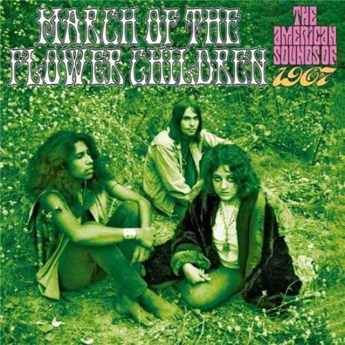 March Of The Flower Children - The American Sound Of 1967 - Cd Album