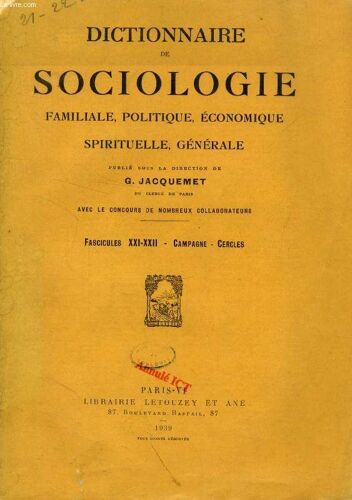 Dictionnaire De Sociologie, Familiale, Politique, Economique, Spirituelle, Generale, Fasc. Xxi-Xxii,  Campagne - Cercles