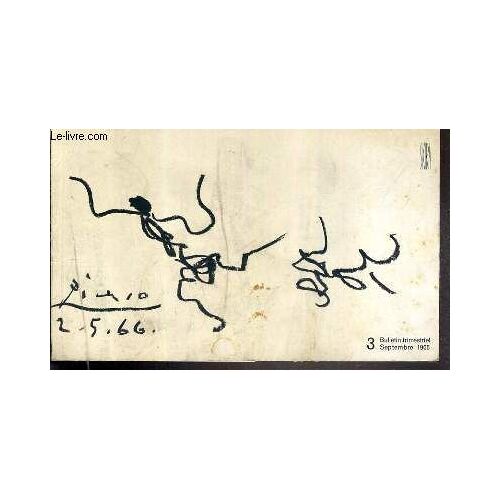 Picasso - 3 - Bulletin Trimestriel Septembre 1966
