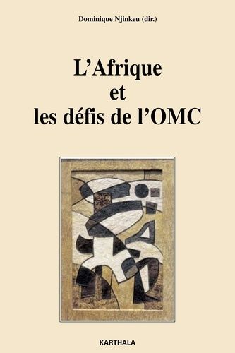 L'afrique Et Les Défis De L'omc