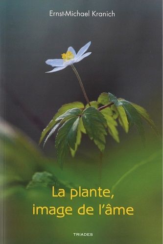 La Plante, Image De L'âme - Metamorphoses Phiysionimoques