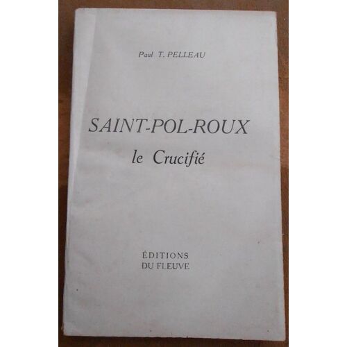 Saint-Pol Roux Le Crucifié