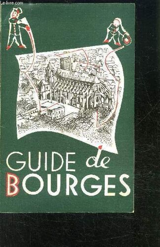 Guide Touristique A Bourges
