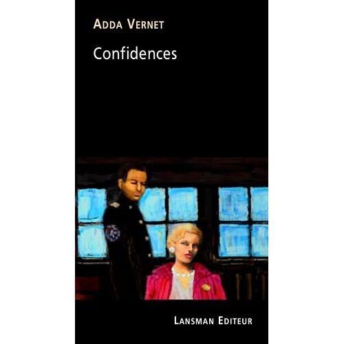 Confidences
