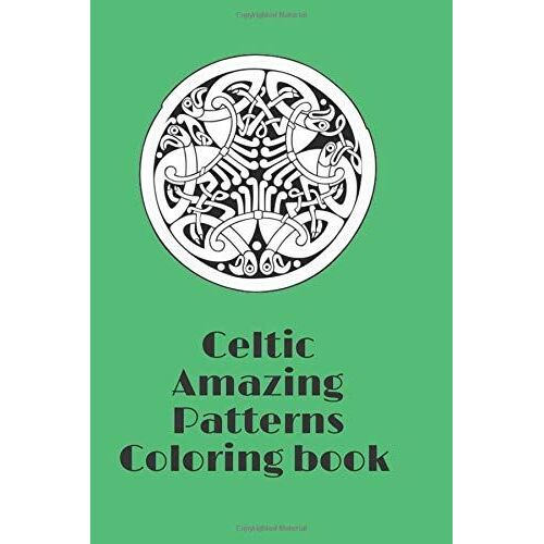 Celtic Amazing Patterns Coloring Book