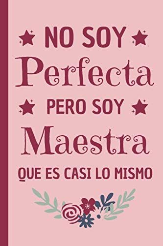 Pero Soy Maestra: Regalos Originales Maestra , Diario Cuaderno De Notas A5 , Regalos Originales Para Profesores , Regalo Original Y Divertido Mujer Maestra