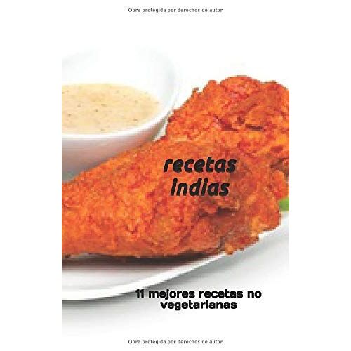 Recetas Indias: 11 Mejores Recetas No Vegetarianas