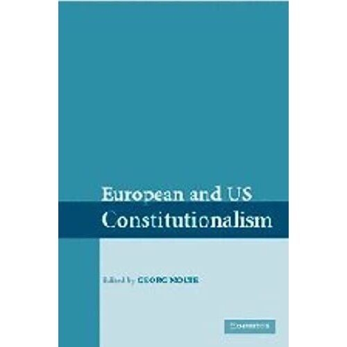 European And Us Constitutionalism