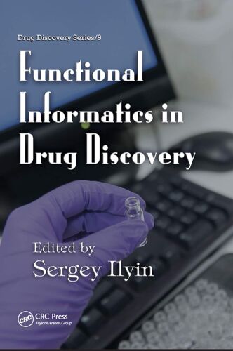 Functional Informatics In Drug Discovery