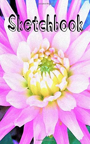 Sketchbook: Small Journal Notebook With Blank Pages For Drawing And Writing Featuring Pretty Pink, White And Yellow Cactus Dahlia Macro Original Digital Oil Painting Cover Artwork