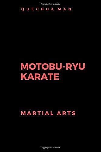 Motobu-Ryu Karate: Notebook, Journal, Diary (6x9 Line 110pages Bleed) (Martial Arts)