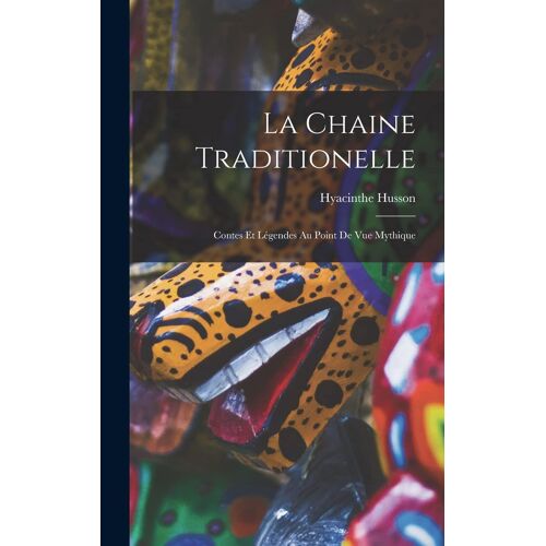 La Chaine Traditionelle