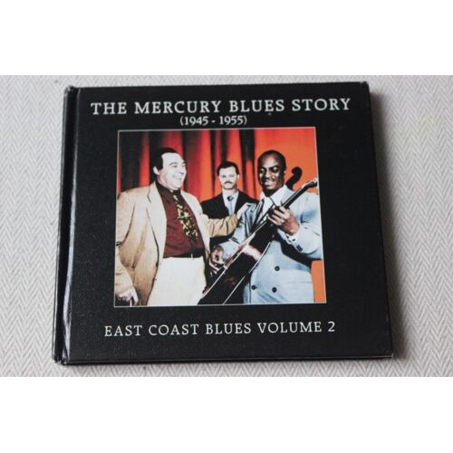 The Mercury Blues Story / East Coast Blues Volume 2